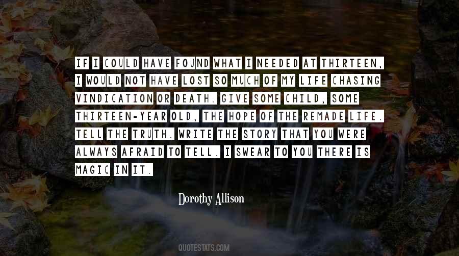 Dorothy Allison Quotes #474187