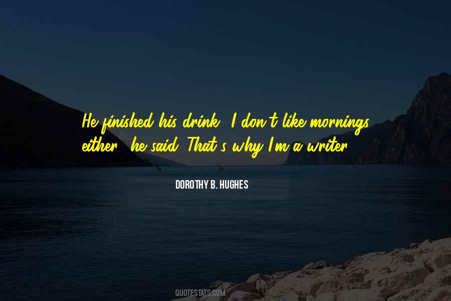 Dorothy B. Hughes Quotes #202984