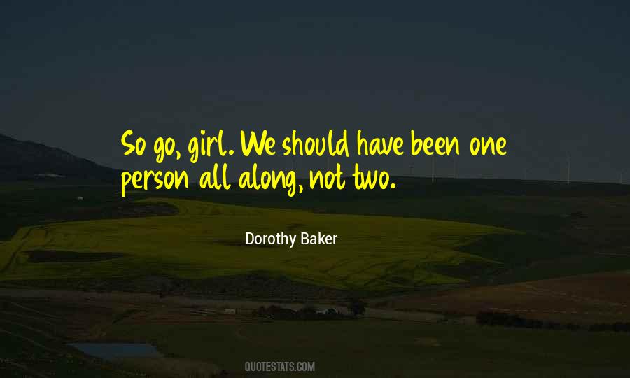 Dorothy Baker Quotes #710040