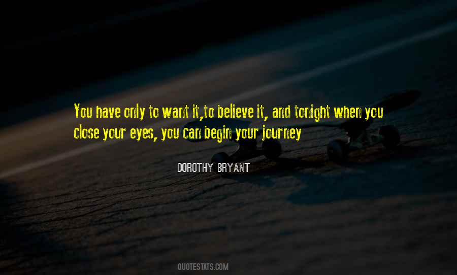 Dorothy Bryant Quotes #1448979