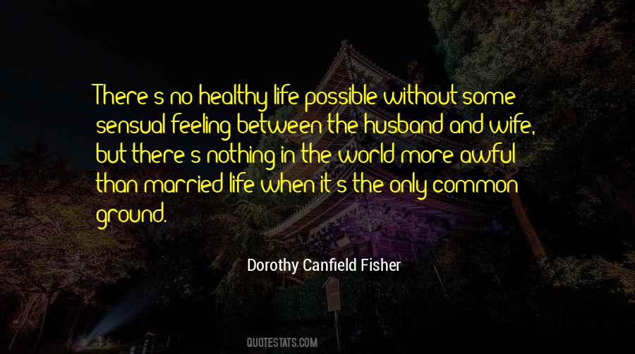 Dorothy Canfield Fisher Quotes #1702417