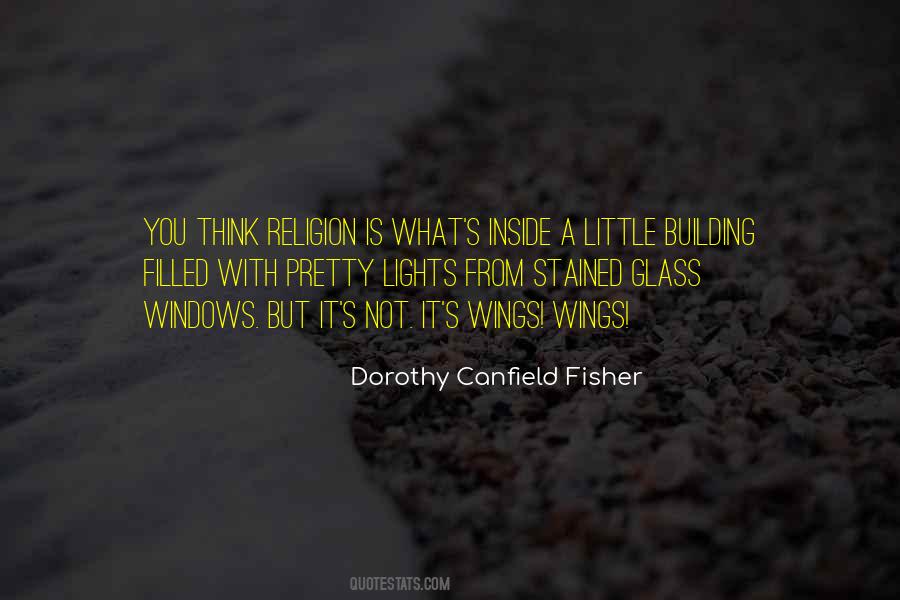 Dorothy Canfield Fisher Quotes #1781005