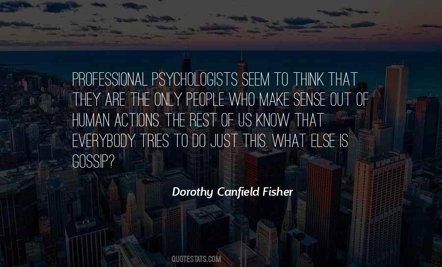 Dorothy Canfield Fisher Quotes #571864