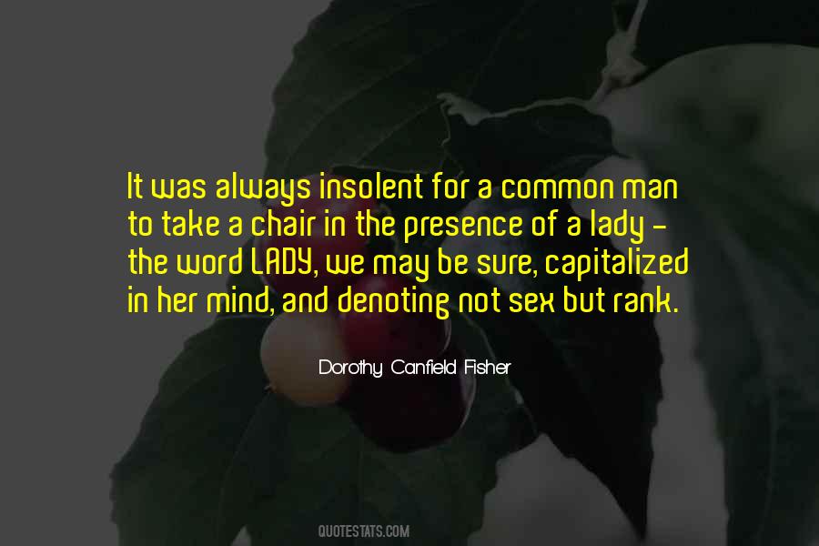 Dorothy Canfield Fisher Quotes #657419