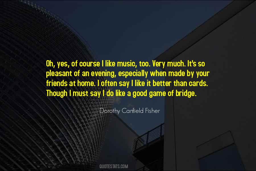 Dorothy Canfield Fisher Quotes #875193