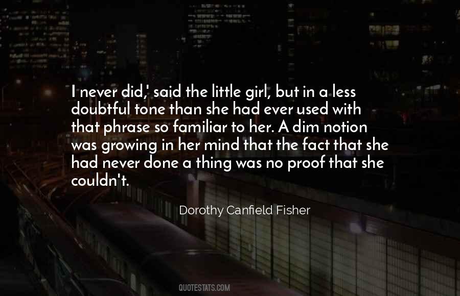 Dorothy Canfield Fisher Quotes #877836