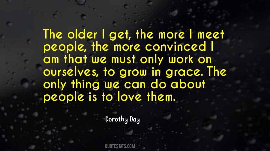 Dorothy Day Quotes #533120