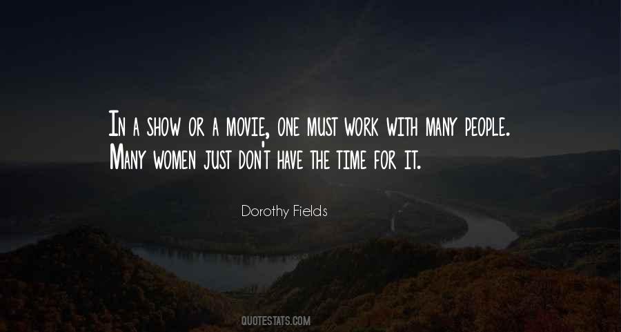 Dorothy Fields Quotes #1143691