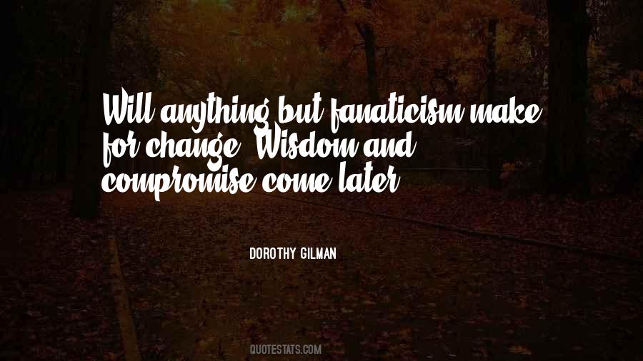 Dorothy Gilman Quotes #1387234