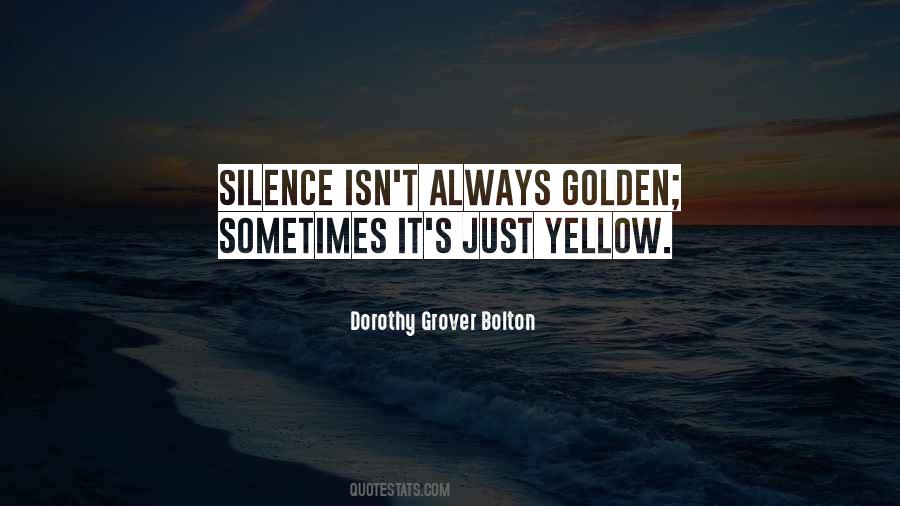 Dorothy Grover Bolton Quotes #476571 Dorothy Grover Bolton Quotes #476571