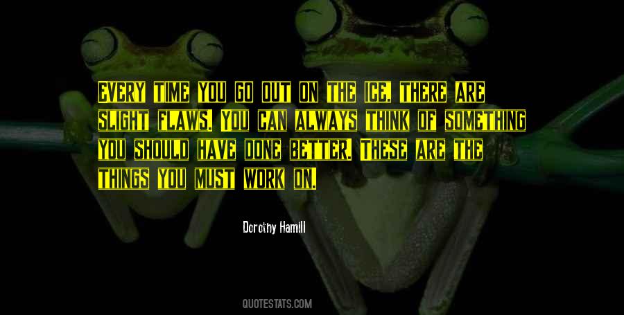 Dorothy Hamill Quotes #1708895