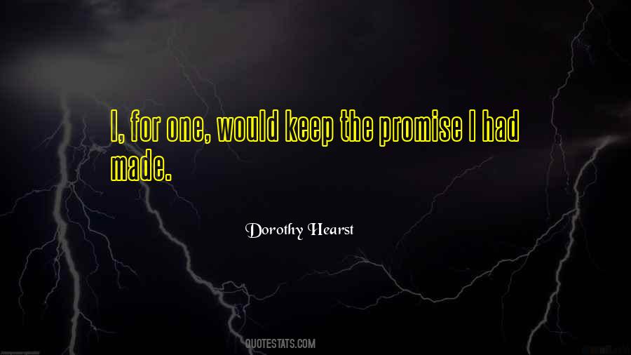 Dorothy Hearst Quotes #177563