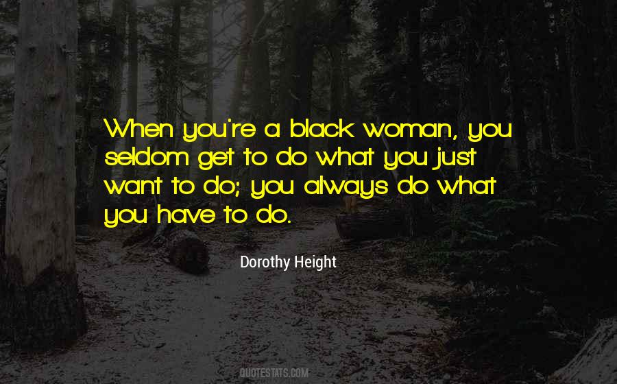 Dorothy Height Quotes #1838416