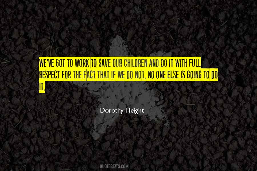 Dorothy Height Quotes #810730