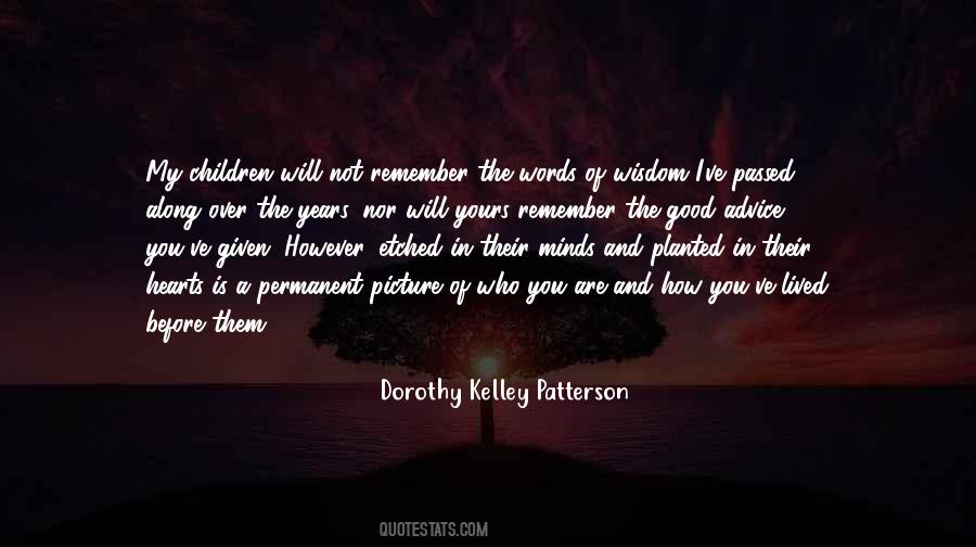 Dorothy Kelley Patterson Quotes #1845515