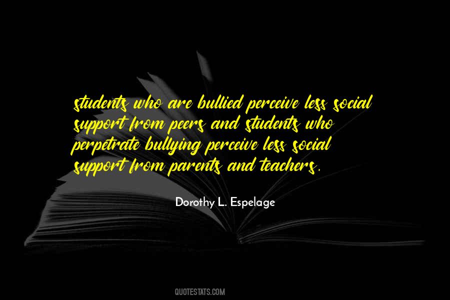 Dorothy L. Espelage Quotes #603648