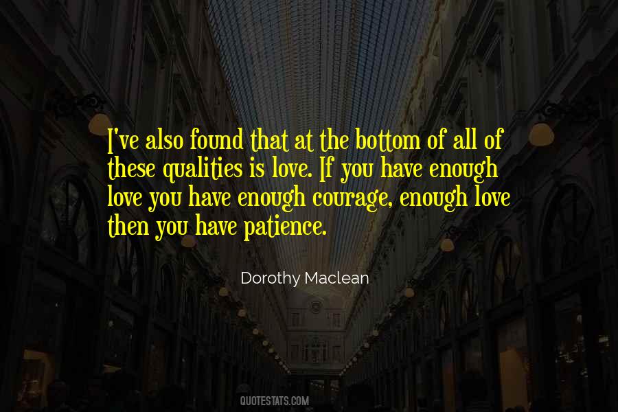 Dorothy Maclean Quotes #850484