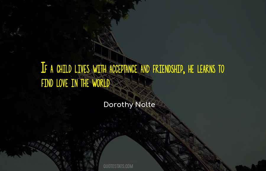 Dorothy Nolte Quotes #239436