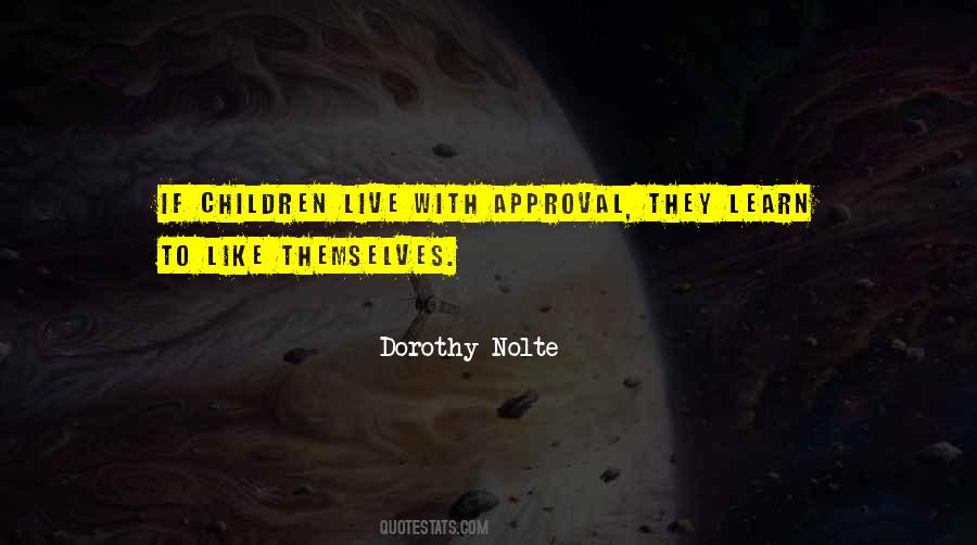 Dorothy Nolte Quotes #815140