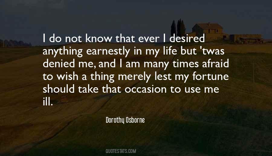 Dorothy Osborne Quotes #521247