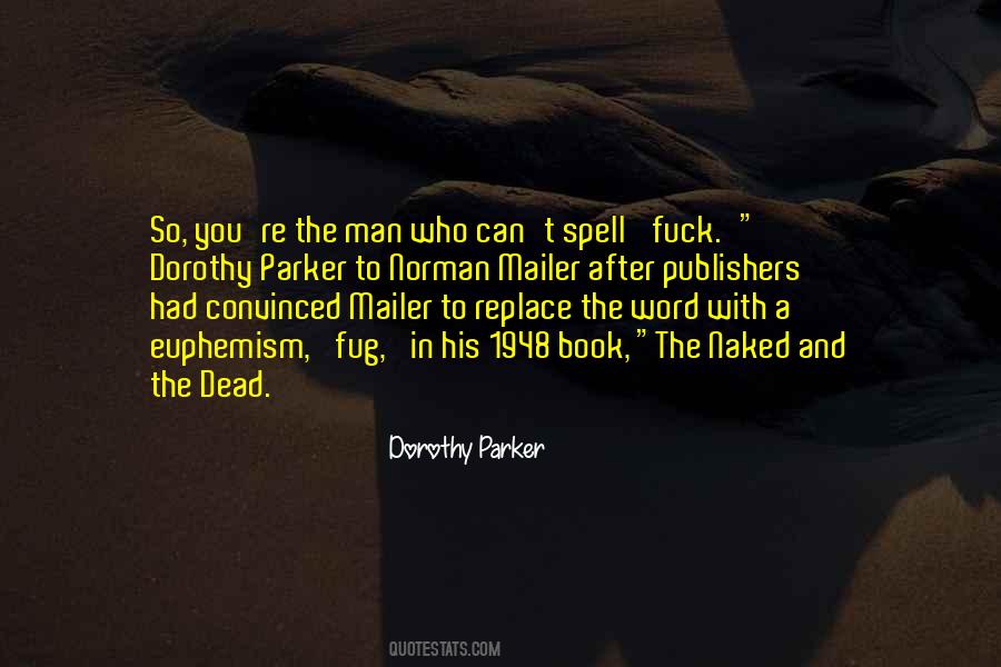 Dorothy Parker Quotes #1165616