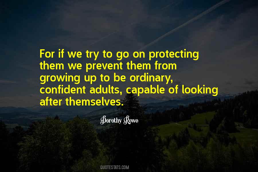 Dorothy Rowe Quotes #1718309