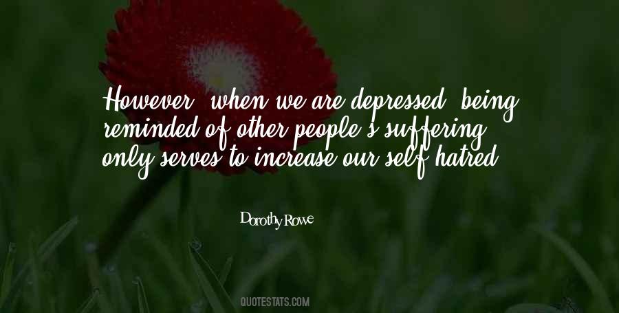 Dorothy Rowe Quotes #981892