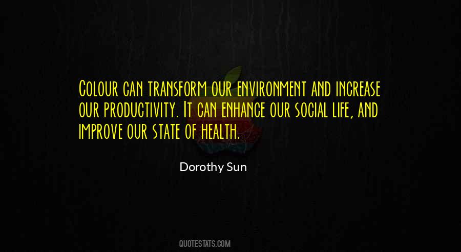 Dorothy Sun Quotes #242938 Dorothy Sun Quotes #242938