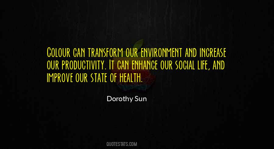 Dorothy Sun Quotes #242938