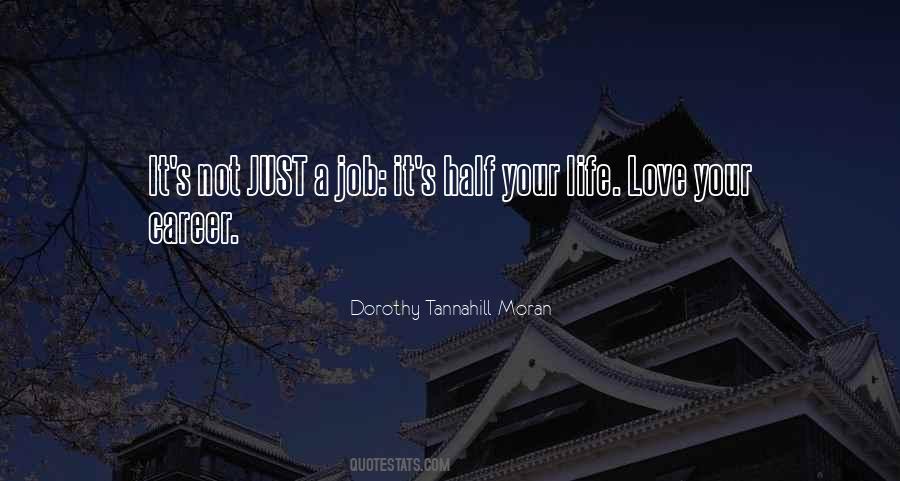 Dorothy Tannahill-Moran Quotes #586208