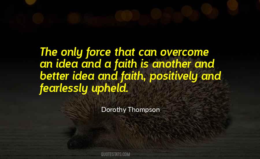 Dorothy Thompson Quotes #1056639