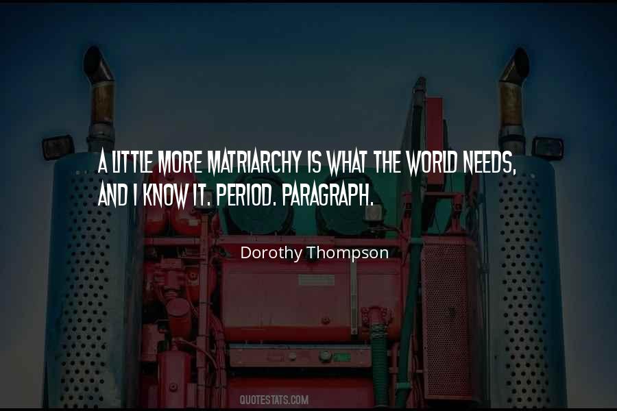 Dorothy Thompson Quotes #795968