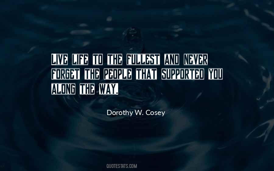 Dorothy W. Cosey Quotes #931008