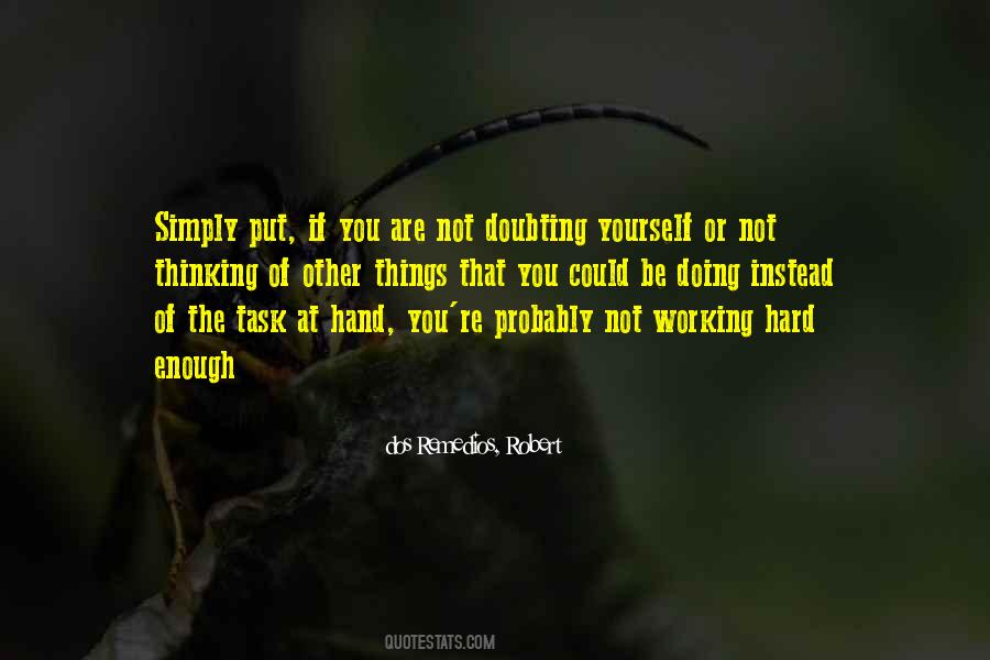 Dos Remedios, Robert Quotes #830136 Dos Remedios, Robert Quotes #830136