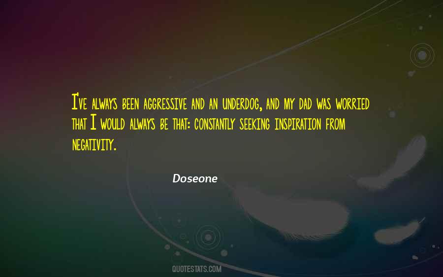 Doseone Quotes #1674137