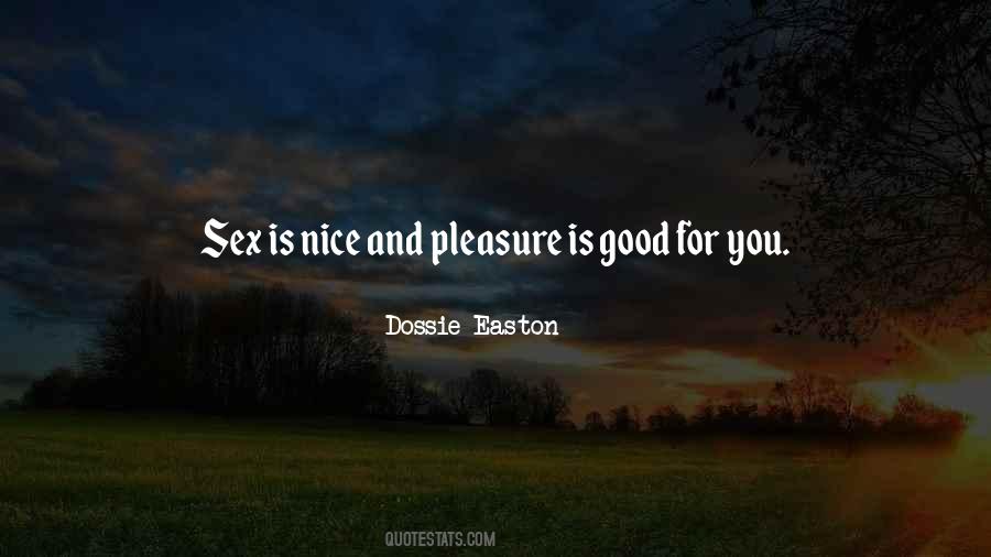 Dossie Easton Quotes #1296945