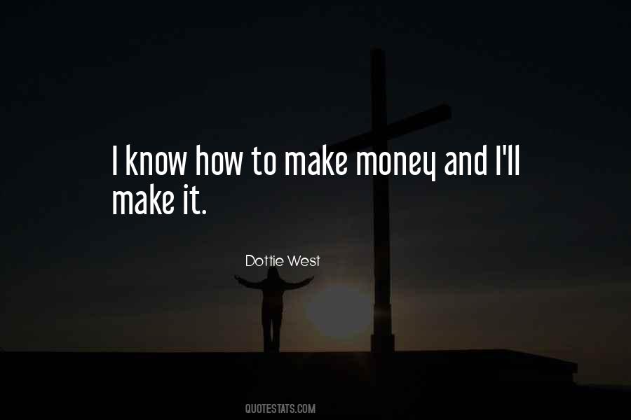 Dottie West Quotes #967966