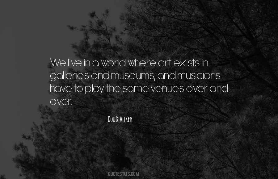 Doug Aitken Quotes #1765343