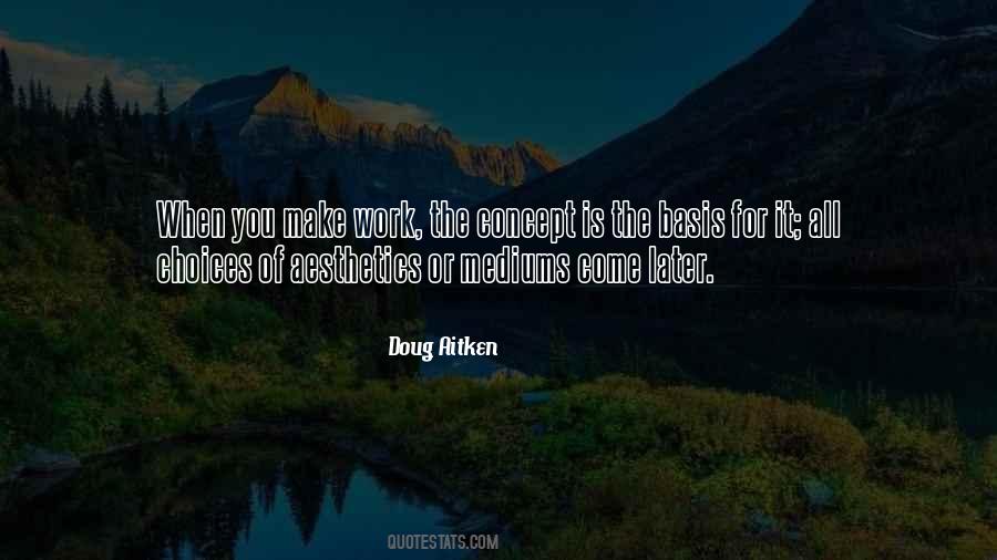 Doug Aitken Quotes #1846289