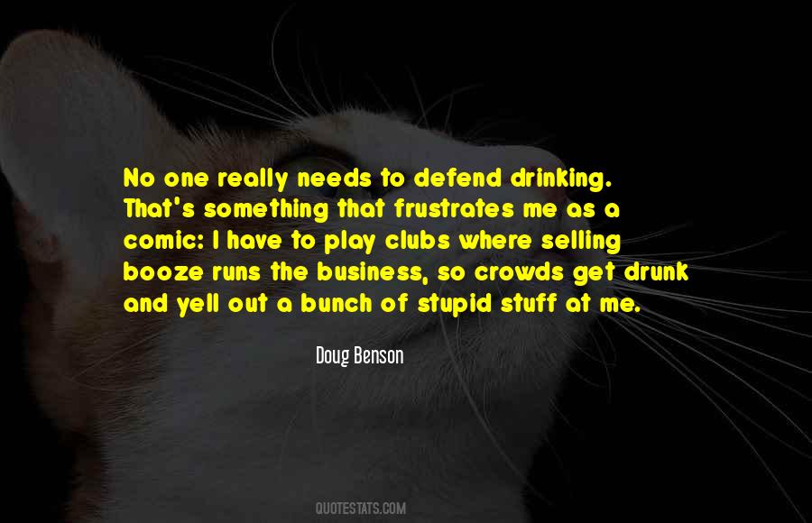 Doug Benson Quotes #1375332