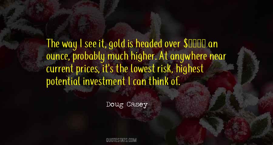 Doug Casey Quotes #1310445