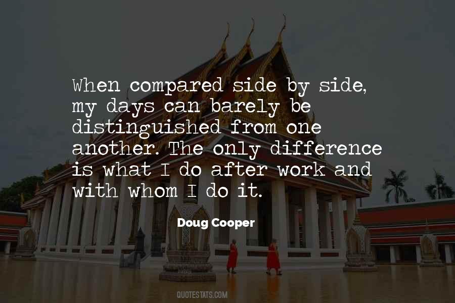 Doug Cooper Quotes #1271622