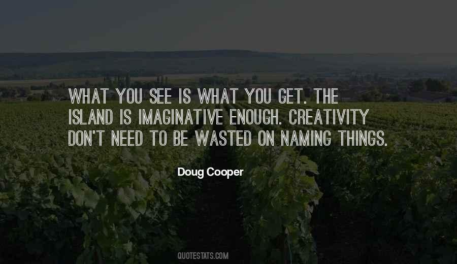 Doug Cooper Quotes #1687512