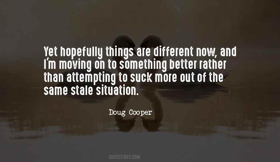 Doug Cooper Quotes #51340