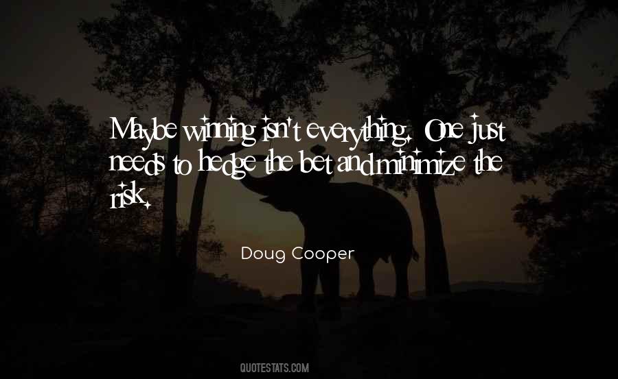 Doug Cooper Quotes #640338
