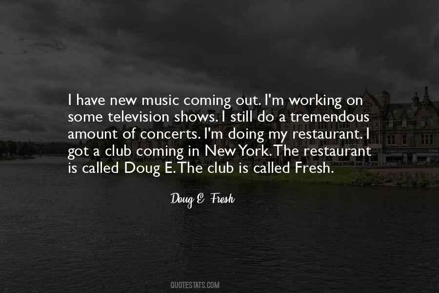 Doug E. Fresh Quotes #114255