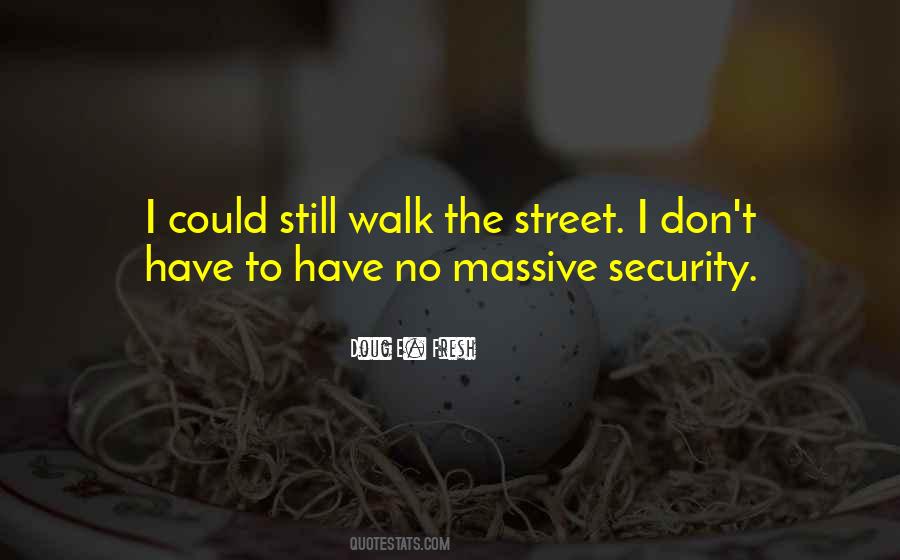 Doug E. Fresh Quotes #1162120