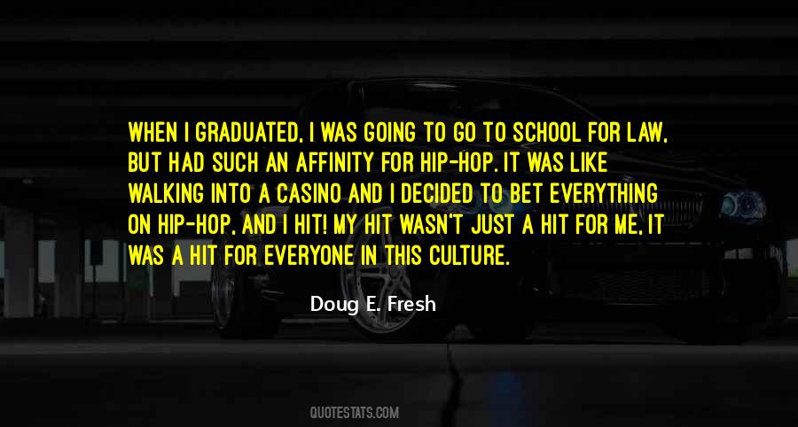 Doug E. Fresh Quotes #1605370