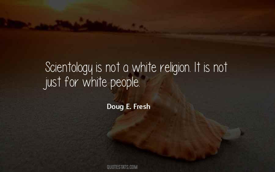 Doug E. Fresh Quotes #1852627