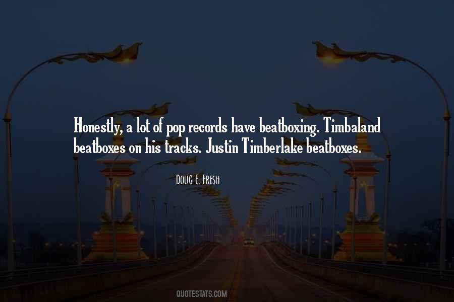 Doug E. Fresh Quotes #671159